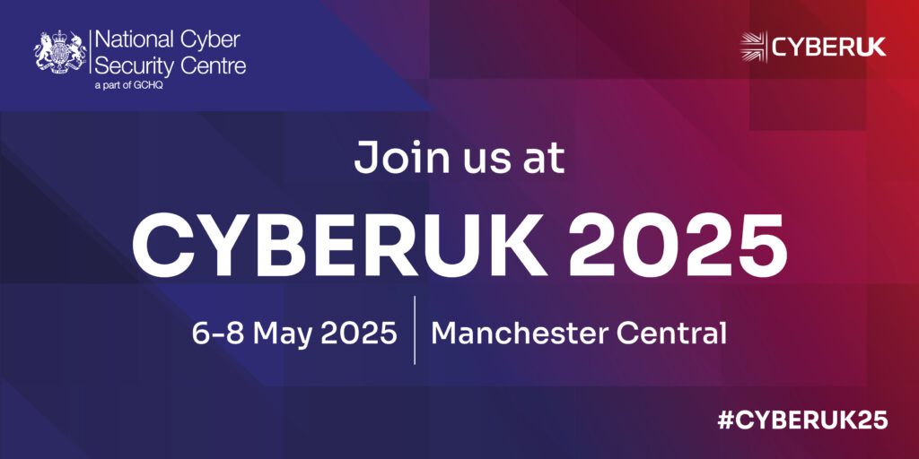 A conference header sheet showing the text "Join us at CYBERUK 2025 6-8 May 2025 | Manchester Central"